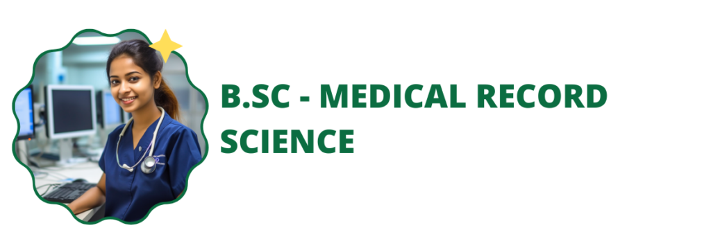 BSC • MEDICAL RECORD SCIENCE