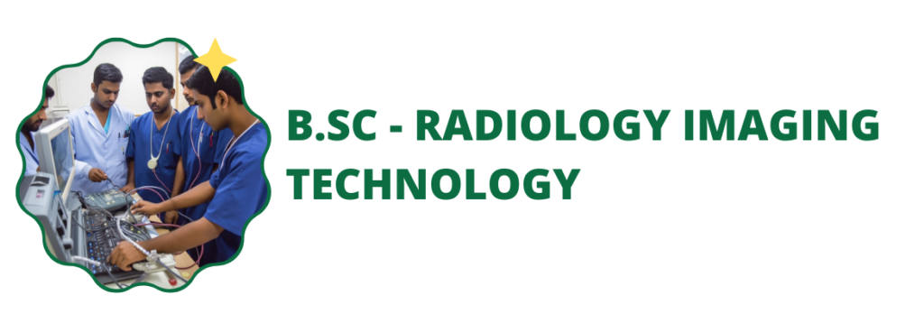 BSC RADIOLOGY IMAGING TECHNOLOGY
